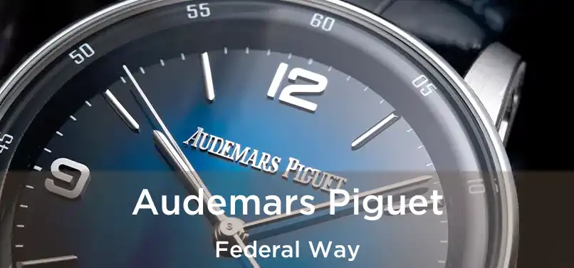  Audemars Piguet Federal Way