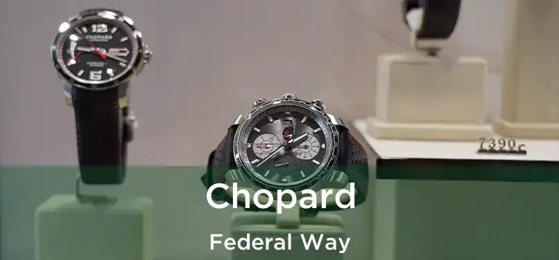  Chopard Federal Way