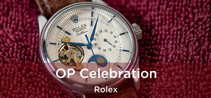  OP Celebration Rolex