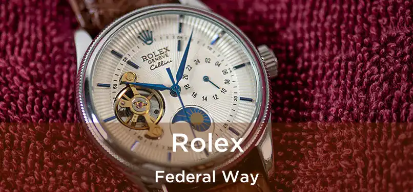  Rolex Federal Way